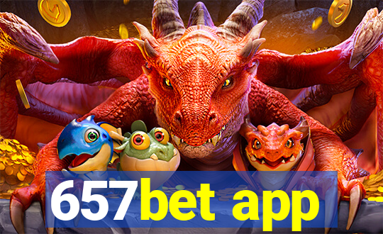 657bet app